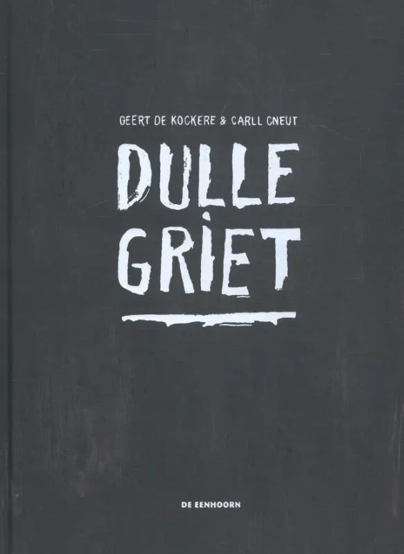 Dulle Griet | 9789462912182 Dulle Griet