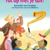 rot op met je sax! | 9789053006832