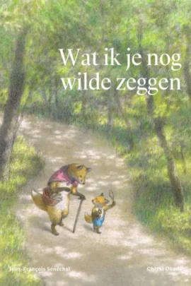 Wat ik je nog wilde zeggen