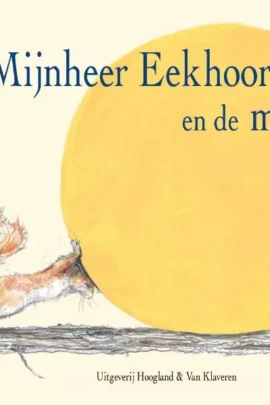 Mijnheer Eekhoorn en de maan
