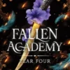 Fallen Academy Year Four | 9781444982671