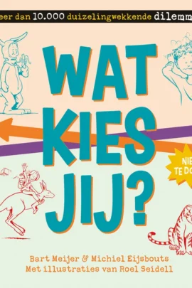 Wat kies jij?