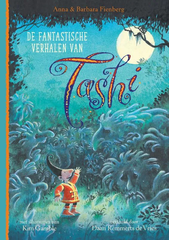 De fantastische verhalen van Tashi | 9789021682433 De fantastische verhalen van Tashi