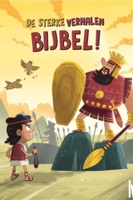 De sterke verhalen Bijbel