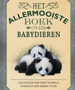 Het allermooiste boek over babydieren
