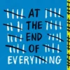 At the End of Everything | 9781471178795