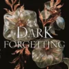 A Dark Forgetting | 9789078718529