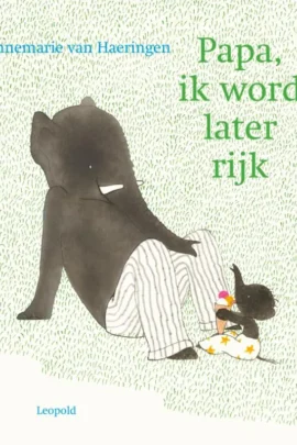 Papa, ik word later rijk