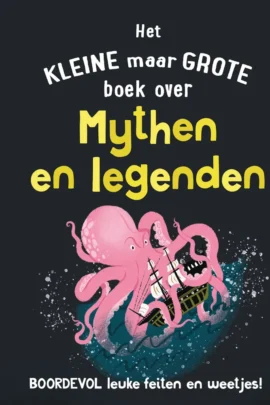 Het kleine maar grote boek over mythen en legenden