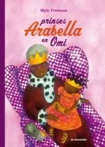 Prinses Arabella en Omi | 9789462911581