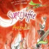 Superjuffie in Australië | 9789059249172