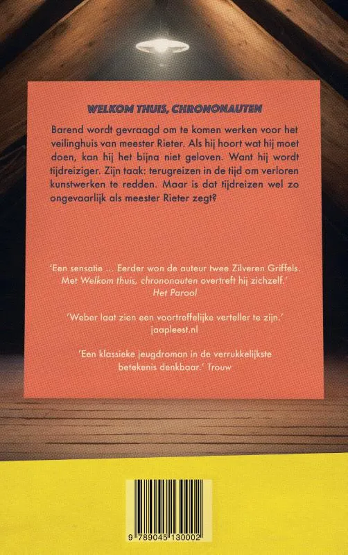 Welkom thuis, chrononauten | 9789045130002 Welkom thuis, chrononauten - Afbeelding 2