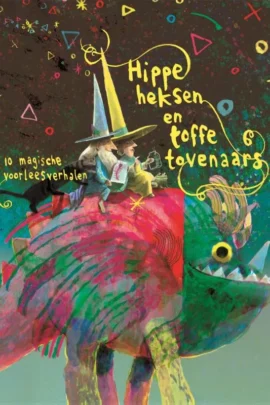 Hippe heksen en toffe tovenaars