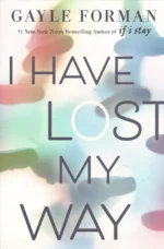 I Have Lost My Way | 9780451481696 I Have Lost My Way | 9780451481696