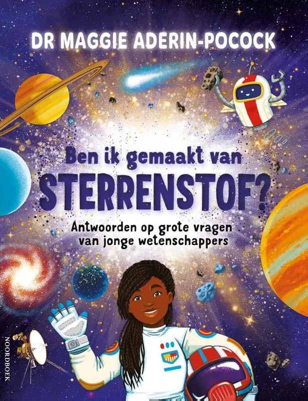 Ben ik gemaakt van Sterrenstof? | 9789464713244 Ben ik gemaakt van Sterrenstof?