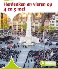 Herdenken en vieren op 4 en 5 mei