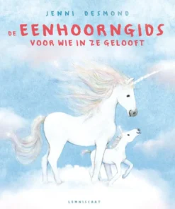 De eenhoorngids voor wie in ze gelooft