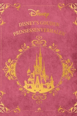 Disney's gouden prinsessenverhalen