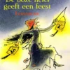 De boze heks geeft een feest | 9789056376376