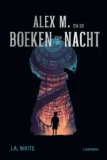 Alex M. en de Boeken van de Nacht | 9789000373222