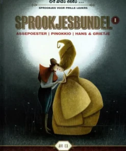 Er was eens ... Assepoester, Pinokkio, Hans & Grietje