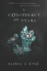 A Conspiracy of Stars | 9780062643810
