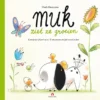 Muk ziet ze groeien | 9789047629948