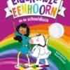 De enorm eigenwijze eenhoorn en de schooldisco | 9789021668307