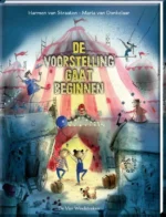 De voorstelling gaat beginnen | 9789051164602 De voorstelling gaat beginnen | 9789051164602