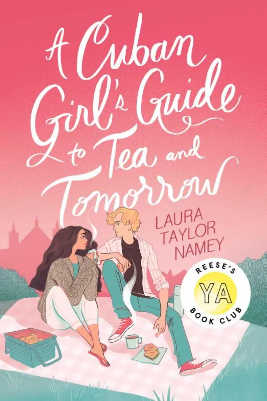 A Cuban Girl's Guide to Tea and Tomorrow | 9781534471252 A Cuban Girl's Guide to Tea and Tomorrow