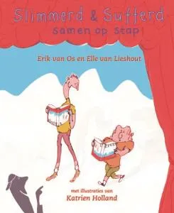 Slimmerd en Sufferd samen op stap | 9789075689921 Slimmerd en Sufferd samen op stap