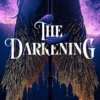 The Darkening | 9781529354904 The Darkening | 9781529354904