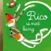 Rico is niet bang | 9789047605607