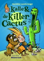 Kalle & de killercactus | 9789076168630