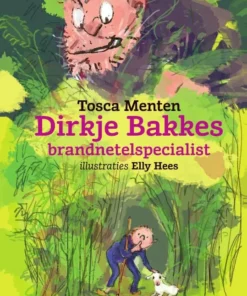 Dirkje Bakkes, brandnetelspecialist