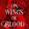 On wings of blood | 9789049208745 On wings of blood | 9789049208745