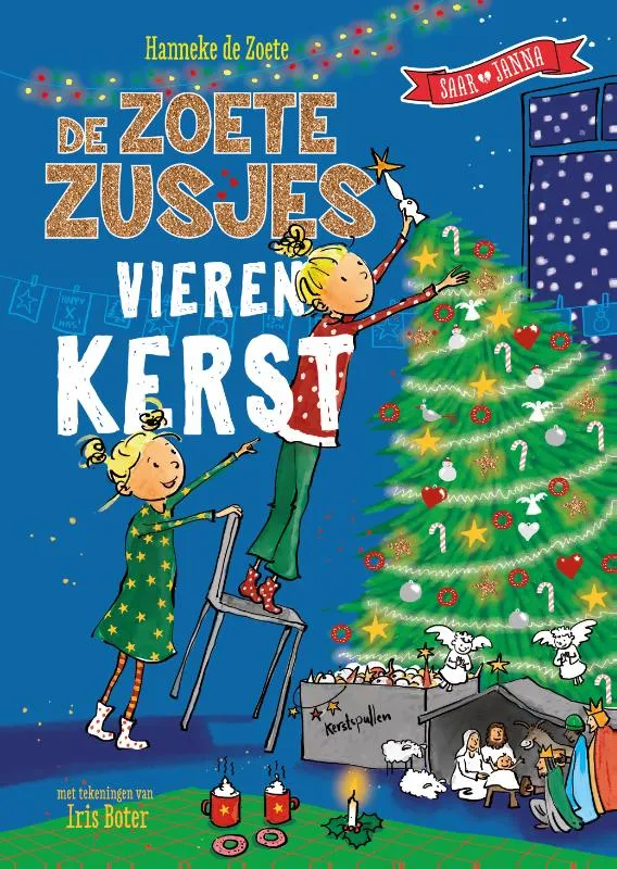 De Zoete Zusjes vieren kerst | 9789043923088 De Zoete Zusjes vieren kerst