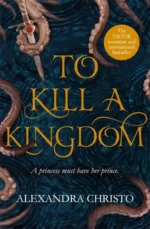 To Kill a Kingdom | 9781471407192