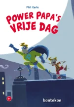 Power Papa’s vrije dag | 9789463525213