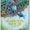 De mooiste vis van de zee is in gevaar | 9789465000107 De mooiste vis van de zee is in gevaar | 9789465000107
