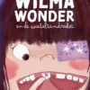 Wilma Wonder en de wiebeltandraket | 9789078753018