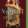 Our Violent Ends | 9781534457720