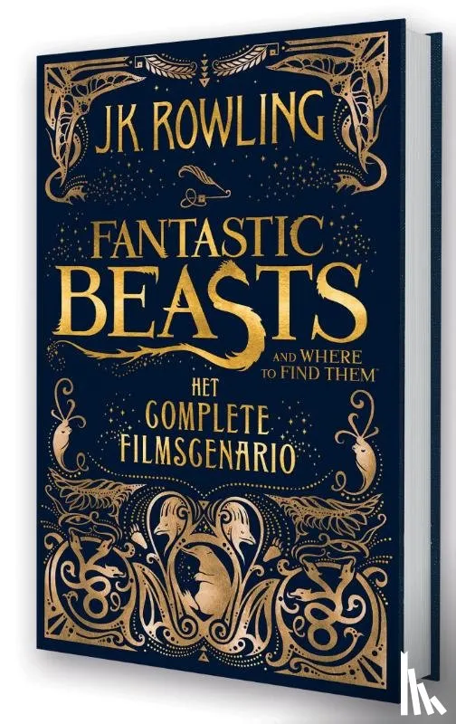 Fantastic beasts and where to find them het complete filmscenario |