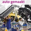 Zo wordt een auto gemaakt | 9789463417099
