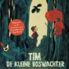Tim de kleine boswachter | 9789059248519