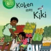 Koken met Kiki | 9789464392395 Koken met Kiki | 9789464392395