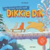 Een nieuwe vriend voor Dikkie Dik | 9789047715818 Een nieuwe vriend voor Dikkie Dik | 9789047715818