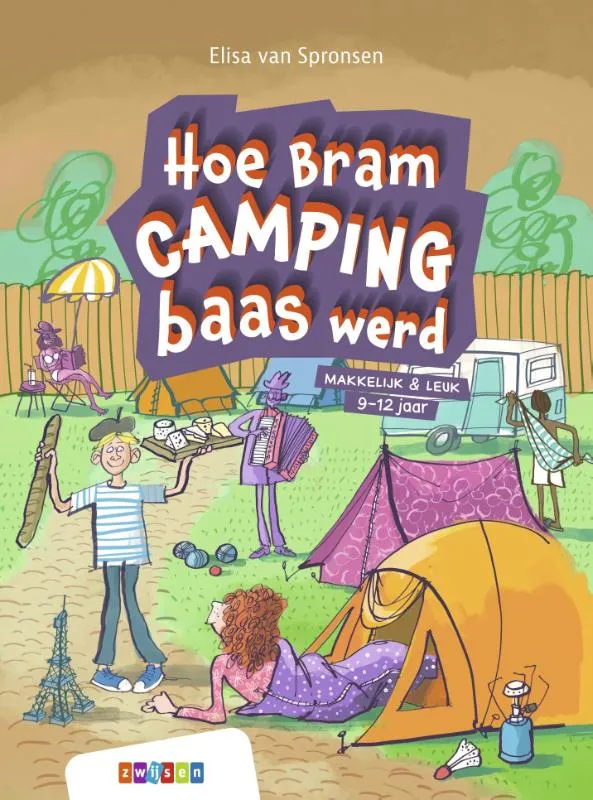 Hoe Bram campingbaas werd | 9789048752072 Hoe Bram campingbaas werd