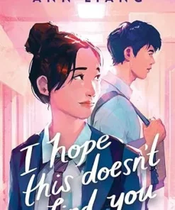 I Hope This Doesn't Find You