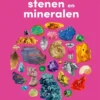 Het kleine boek over stenen en mineralen | 9789025781750
